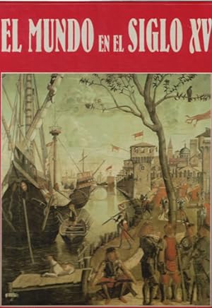 Seller image for El mundo en el siglo XV for sale by Librera Cajn Desastre