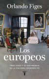 Los europeos: Tres vidas y el nacimiento de la cultura cosmopolita