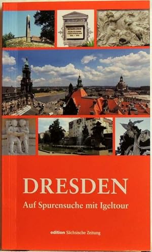 Dresden; auf Spurensuche mit Igeltour