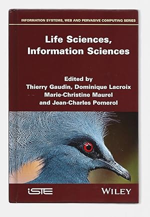 Seller image for Life Sciences, Information Sciences (Information Systems, Web and Pervasive Computing) for sale by killarneybooks