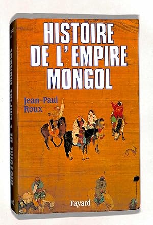 Seller image for Histoire de l'Empire Mongol for sale by Librairie Lettres Slaves - Francis
