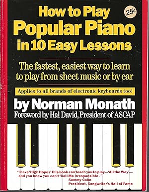 How to Play Popular Piano in 10 Easy Lessons: The Fastest, Easiest Way to Learn to Play from Shee...
