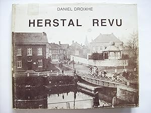 Image du vendeur pour Herstal revu, album tabli et prsent par Daniel Droixhe mis en vente par Philippe Moraux