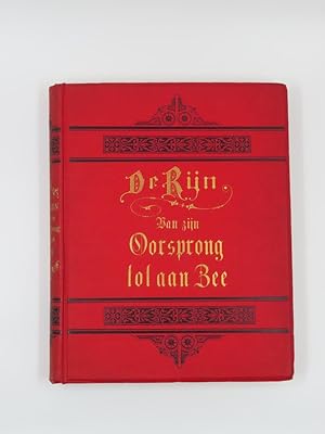 Imagen del vendedor de De Rijn. Van zijn Oorsprong tot aan Zee a la venta por BiblioBlu