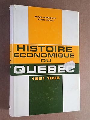 Histoire économique du Québec 1851-1896