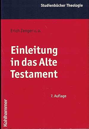 Bild des Verkufers fr Einleitung in das Alte Testament (Kohlhammer Studienbcher Theologie Band 1,1) zum Verkauf von Paderbuch e.Kfm. Inh. Ralf R. Eichmann