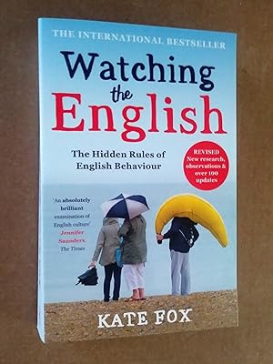 Seller image for Watching the English: The Hidden Rules of English Behaviour for sale by Livresse