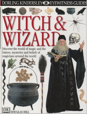 Bild des Verkufers fr Witch & Wizard - Dorling Kindersley Eyewitness Guides zum Verkauf von BuchSigel