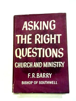 Imagen del vendedor de Asking The Right Questions: Church And Ministry a la venta por World of Rare Books