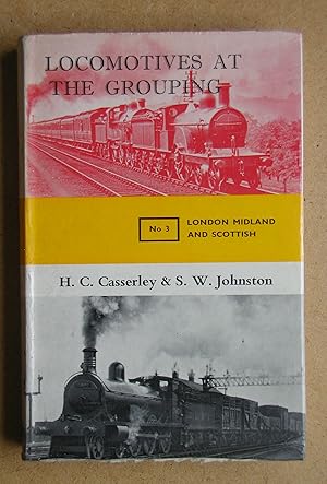Seller image for Locomotives at the Grouping. No. 3. London Midland and Scottish Railway. for sale by N. G. Lawrie Books