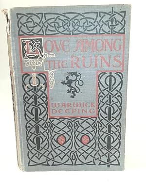 Seller image for Love Among The Ruins for sale by World of Rare Books