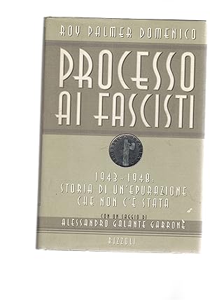 Bild des Verkufers fr Processo ai fascisti. Traduzione di Brunello Lotti. zum Verkauf von Libreria Gull