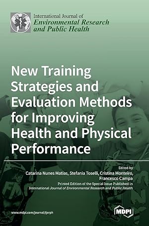 Seller image for New Training Strategies and Evaluation Methods for Improving Health and Physical Performance for sale by moluna