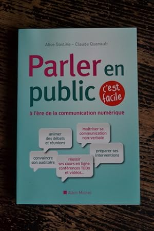 Image du vendeur pour Parler en public - C'est facile  l'heure de la communication numrique mis en vente par Un livre en poche