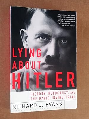 Imagen del vendedor de Lying About Hitler: History, Holocaust Holocaust And The David Irving Trial a la venta por Livresse