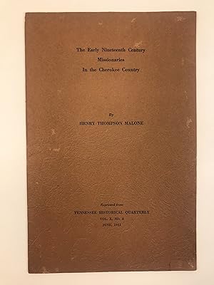 The Early Nineteenth Century Missionaries in the Cherokee Country