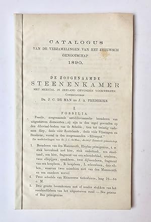 [Zeeland] Catalogus van de verzamelingen van het Zeeuwsch genootschap 1890, de zoogenaamde Steene...