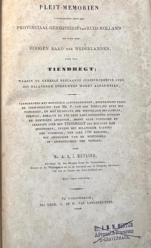 Bild des Verkufers fr [Legal, 1850] Pleit-memorien uitgesproken voor het Provinciaal Gerechtshof van Zuid-Holland en voor den Hoogen Raad der Nederlanden over het Tiendregt; (.), Gravenhage, J. en H. van Langenhuysen 1850, 360 pp. zum Verkauf von Antiquariaat Arine van der Steur / ILAB