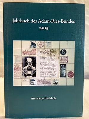 Bild des Verkufers fr Jahrbuch des Adam-Ries-Bundes 2015: Band 6. Herausgegeben vom Vorstand des Adam-Ries-Bundes. zum Verkauf von Antiquariat Bler