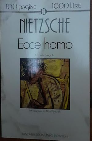 Ecce homo .Come si diventa ciò che si è