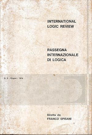 International Logic Review. Rassegna internazionale di logica. N. 9 - Giugno 1974