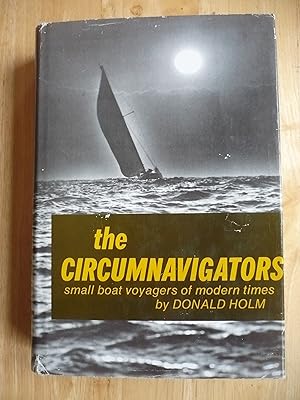 Imagen del vendedor de The Circumnavigators small boat voyagers of modern times a la venta por Malcolm Orchard