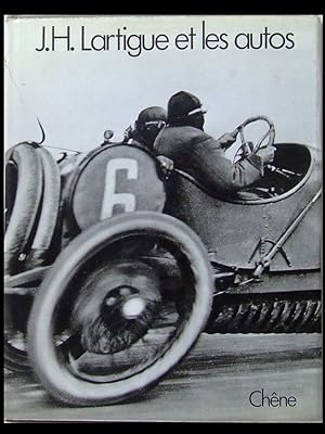 J. H. LARTIGUE, LES AUTOS ET AUTRES ENGINS ROULANTS