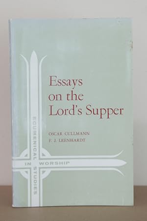Seller image for Eassys on the Lord's Supper for sale by Beaver Bridge Books