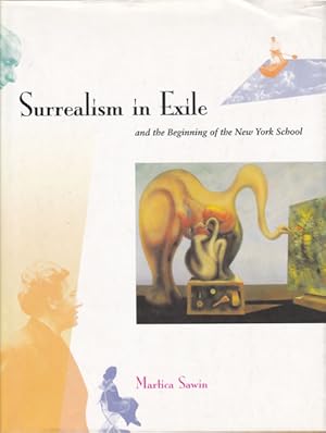 Bild des Verkufers fr Surrealism in Exile and the Beginning of the New York School. zum Verkauf von Antiquariat Querido - Frank Hermann