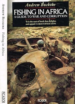 Image du vendeur pour Fishing in Africa. A guide to war and corruption mis en vente par Biblioteca di Babele