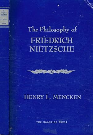 Bild des Verkufers fr The philosophy of Friedrich Nietzsche zum Verkauf von Biblioteca di Babele