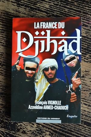 Seller image for La France du Djihad for sale by Un livre en poche
