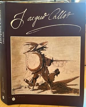 Image du vendeur pour Jacques Callot 1592-1635. Ausstellungskatalog zur Ausstellung im Muse Historique Lorrain vom 13. Juni bis 14. September 1992. Mit zahlreichen Textabbildungen und einem Katalog mit 715 abgebildeten Nummern. mis en vente par Treptower Buecherkabinett Inh. Schultz Volha