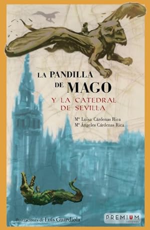 Seller image for La pandilla de Mago y la catedral de Sevilla for sale by Imosver