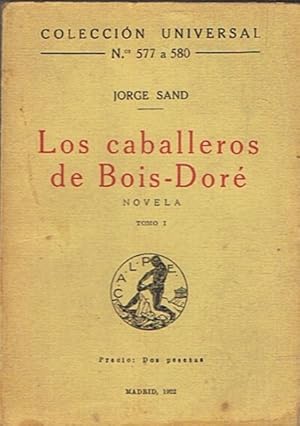 Seller image for LOS CABALLEROS DE BOIS-DOR. Tomo I (de 2) for sale by Librera Torren de Rueda