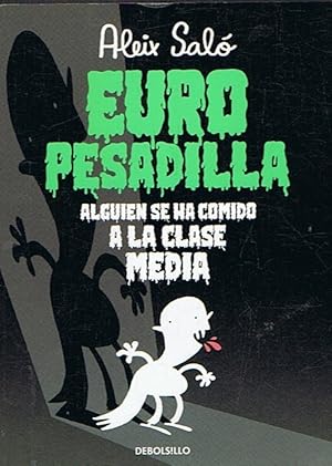 Imagen del vendedor de EURO PESADILLA. Alguien se ha comido a la clase media a la venta por Librera Torren de Rueda