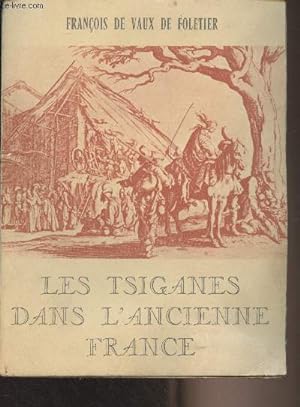 Bild des Verkufers fr Les Tsiganes dans l'ancienne France zum Verkauf von Le-Livre