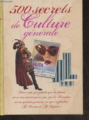 Image du vendeur pour 500 secrets de Culture Gnrale mis en vente par Le-Livre