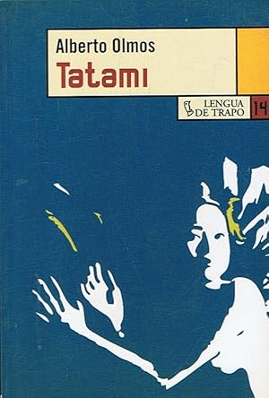 Image du vendeur pour TATAMI. mis en vente par Librera Torren de Rueda