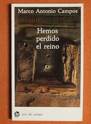 Imagen del vendedor de Hemos perdido el reino (Serie del volador) (Spanish Edition) a la venta por GuthrieBooks