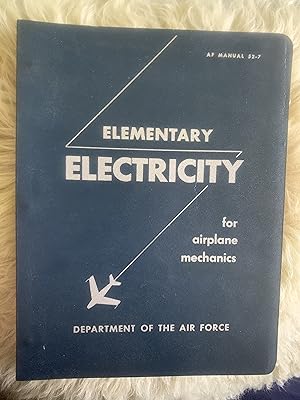 Elementary Electricity For Airplane Mechanics