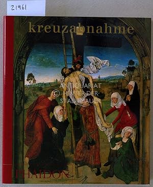 Seller image for kreuzabnahme. bers. aus d. Engl. v. Susanne Bosch-Abele. for sale by Antiquariat hinter der Stadtmauer