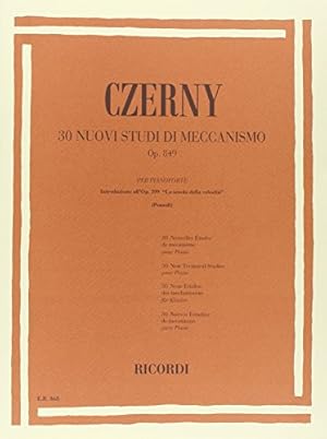 CZERNY - Op. 849 30 nuovi studi di meccanismo per pianoforte (Pozzoli)