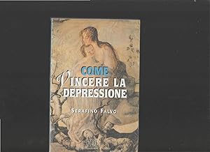 Seller image for Come vincere la depressione for sale by librisaggi