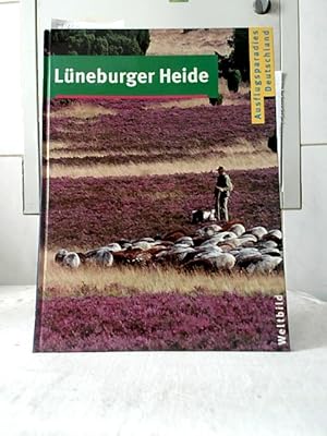 Lüneburger Heide. [Red.-Leitung Michael Kaiser ; Norbert Pautner. Red. Gesa Bock . Text Werner Sk...