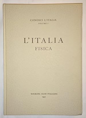 Conosci l'Italia (Vol 1): L'Italia Fisica