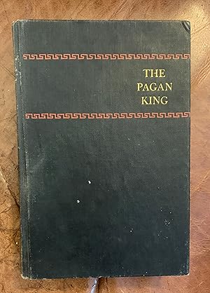 Seller image for The Pagan King for sale by Three Geese in Flight Celtic Books