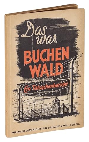 Seller image for Das war Buchenwald Ein Tatsachenbericht for sale by The Kelmscott Bookshop, ABAA