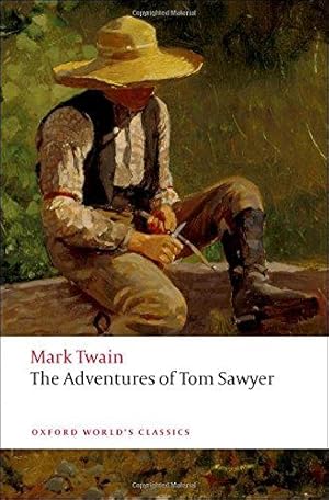 Image du vendeur pour The Adventures of Tom Sawyer n/e (Oxford World's Classics) mis en vente par WeBuyBooks