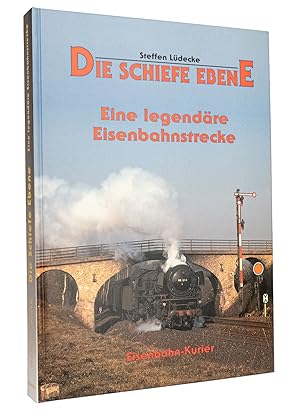 Seller image for Die Schiefe Ebene : Eine legendre Eisenbahnstrecke for sale by exlibris24 Versandantiquariat